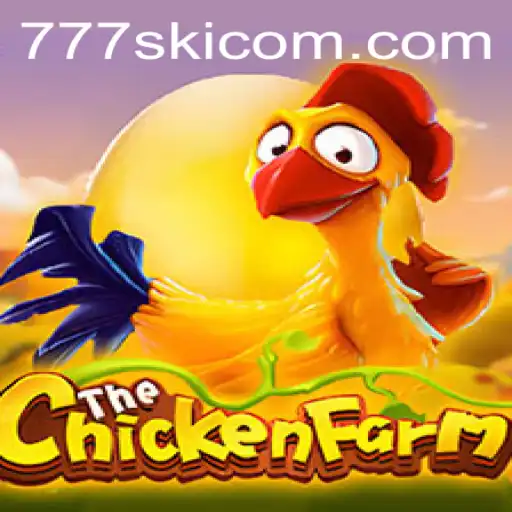Discover ChickenFarm: The Latest Gaming Sensation with 777ski