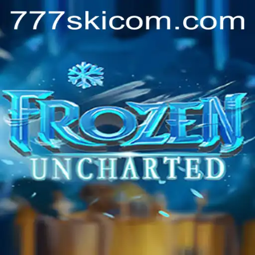 Exploring the Thrilling World of FrozenUncharted and the Enigmatic 777ski